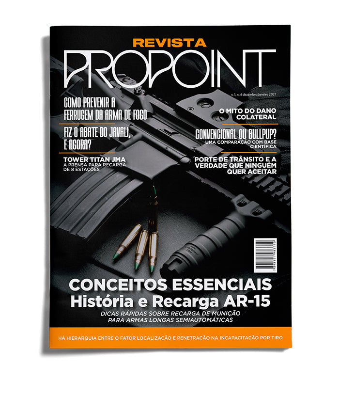 Revista Propoint 4ª Edição - História e Recarga AR-15